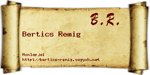Bertics Remig névjegykártya